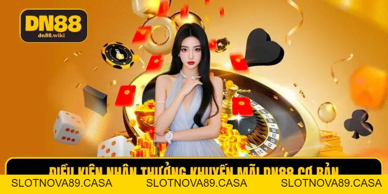 Khuyến Mãi DN88 - Tặng Thưởng Ưu Đãi Vàng Hot Nhất 2026